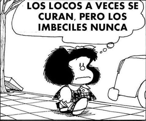 Loucos e imbecis por Mafalda